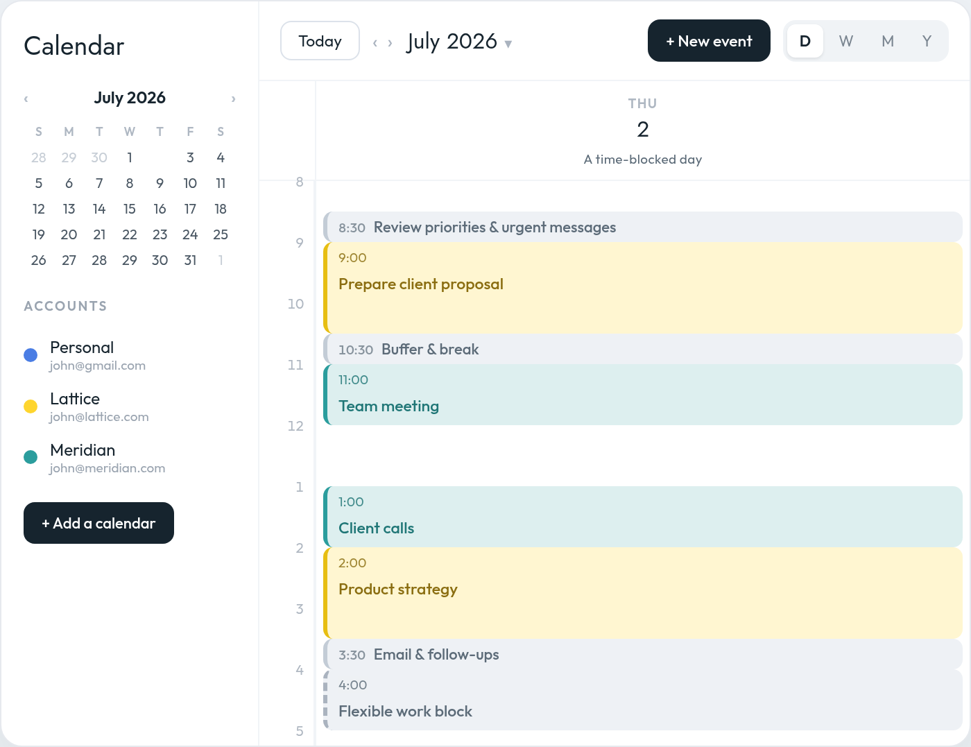 A day-view calendar with time blocks: 8:30 review priorities and urgent messages, 9:00 prepare client proposal, 10:30 buffer and break, 11:00 team meeting, 1:00 client calls, 2:00 product strategy, 3:30 email and follow-ups, 4:00 flexible work block.